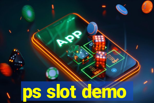 ps slot demo