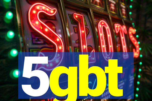 5gbt