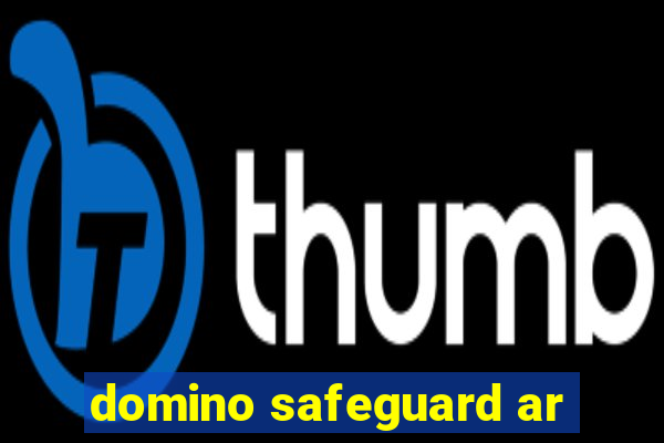 domino safeguard ar