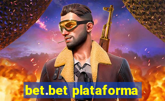 bet.bet plataforma