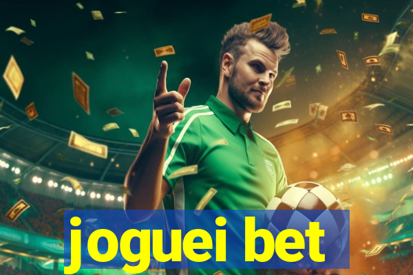 joguei bet