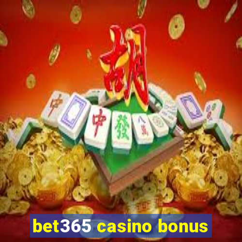 bet365 casino bonus