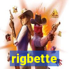 rigbette