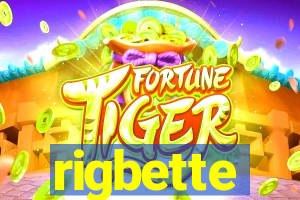 rigbette