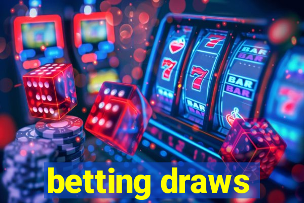 betting draws