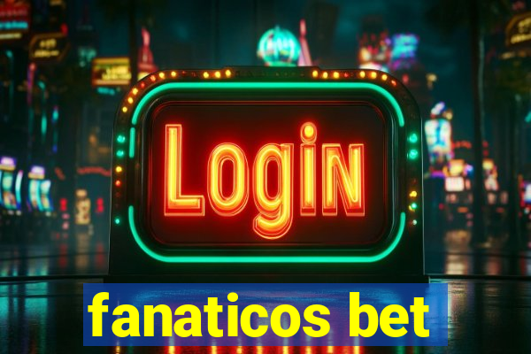 fanaticos bet