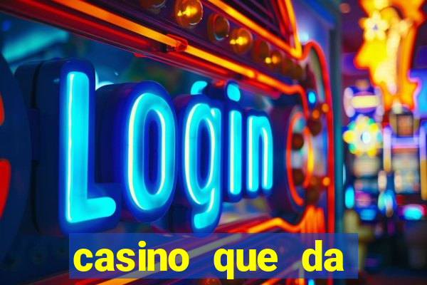 casino que da b?nus sem depósito