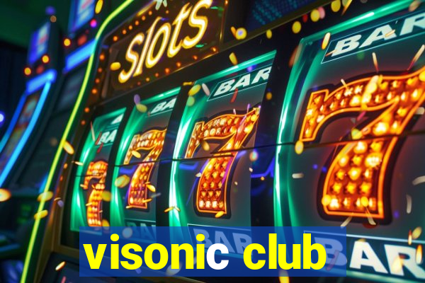 visoniс club