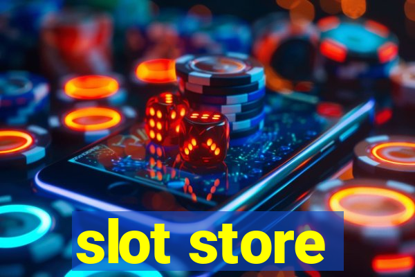 slot store