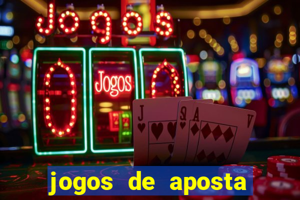 jogos de aposta para ganhar dinheiro