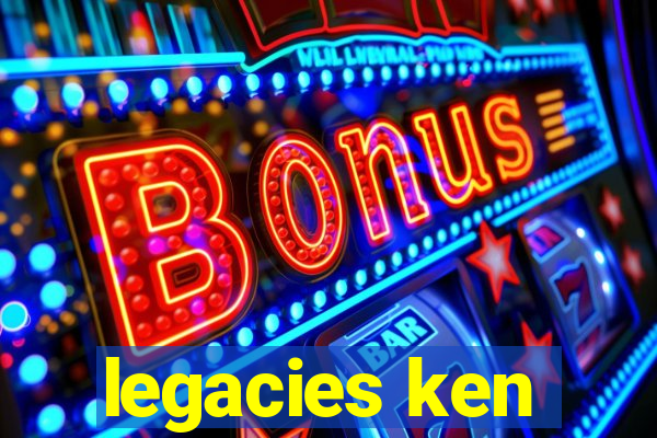 legacies ken