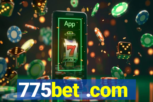 775bet .com