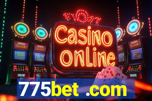 775bet .com