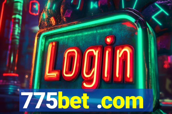 775bet .com