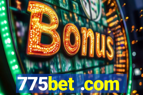 775bet .com