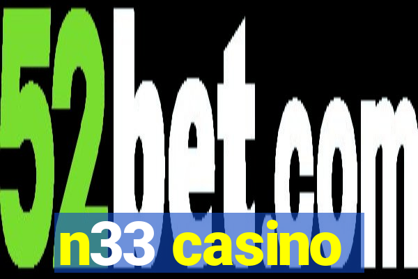 n33 casino