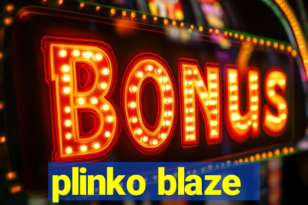 plinko blaze