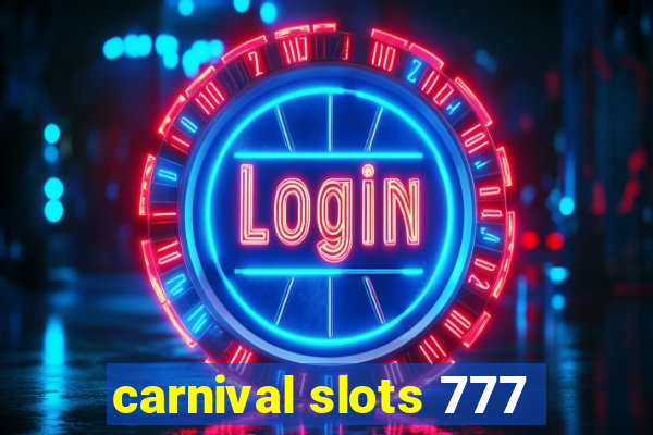 carnival slots 777