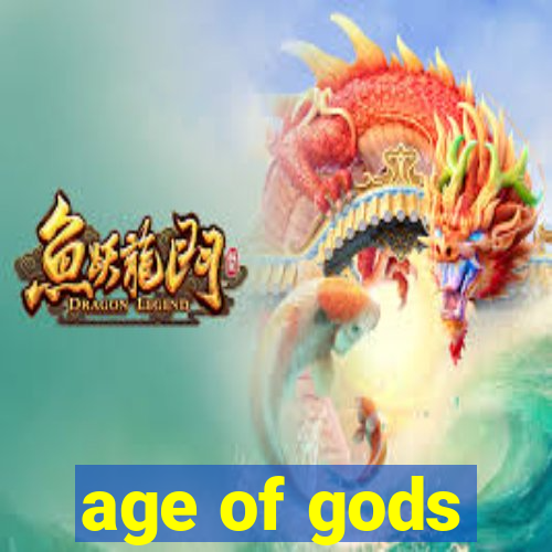 age of gods