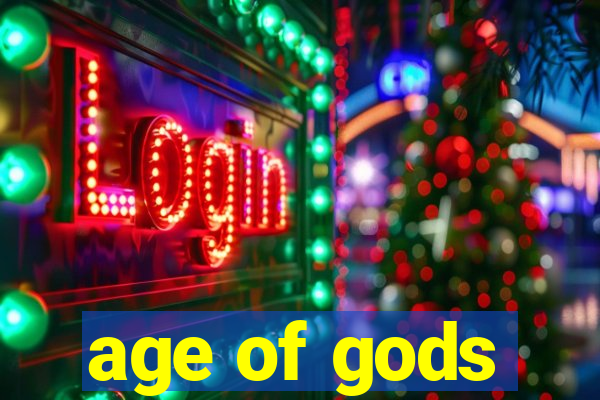 age of gods