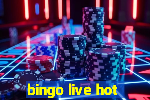 bingo live hot