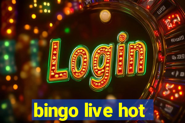 bingo live hot