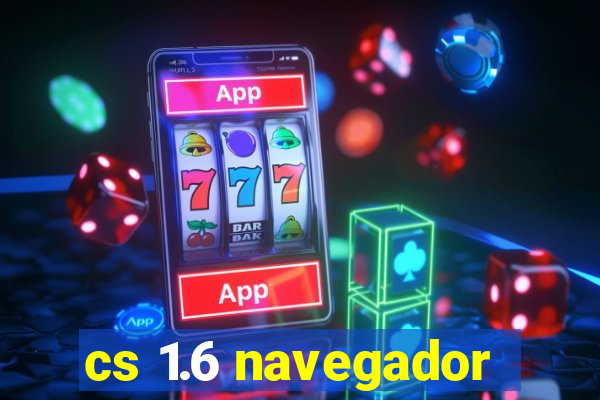 cs 1.6 navegador