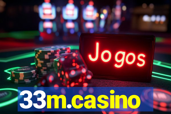 33m.casino