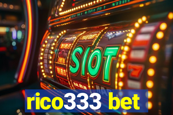 rico333 bet