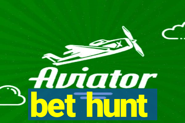 bet hunt