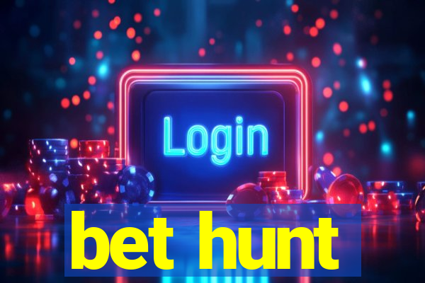 bet hunt