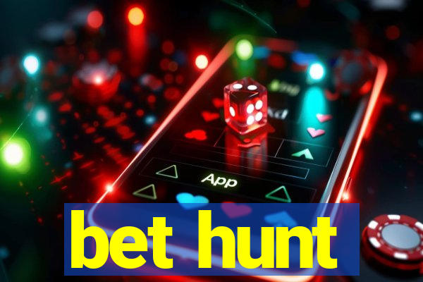 bet hunt