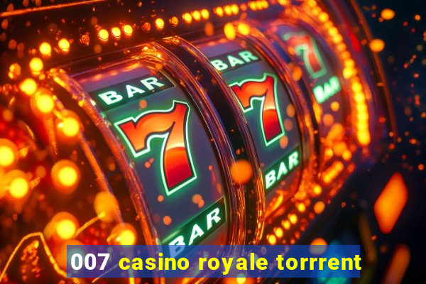 007 casino royale torrrent