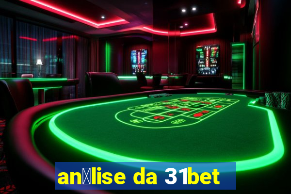 an谩lise da 31bet