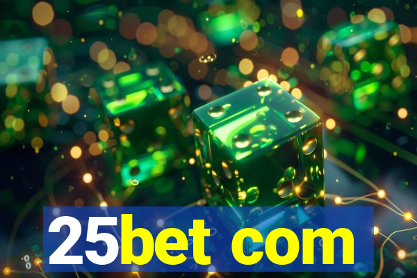 25bet com