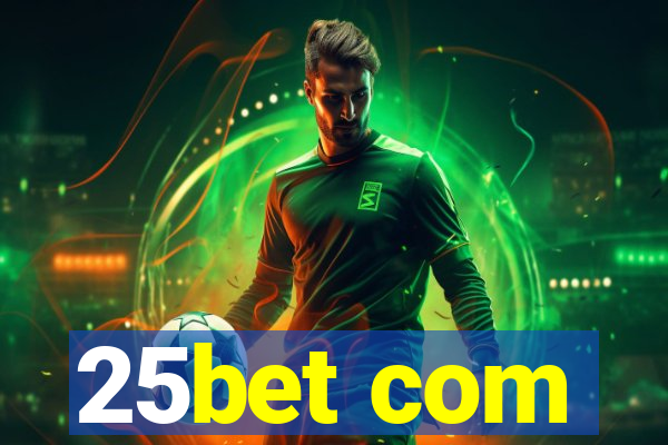 25bet com