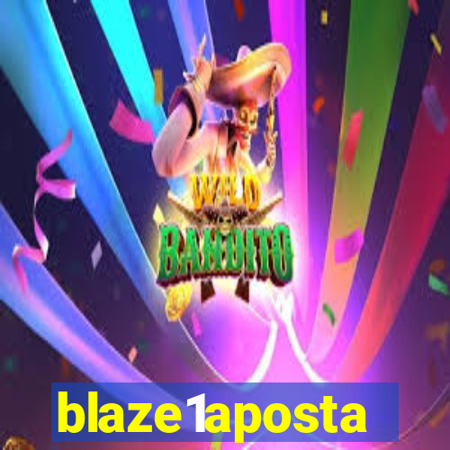 blaze1aposta