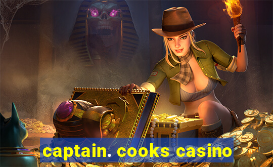 captain. cooks casino