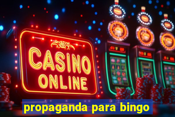 propaganda para bingo