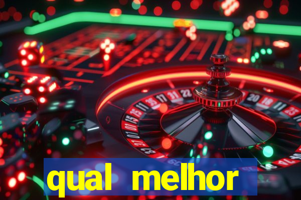 qual melhor plataforma para jogar tigre