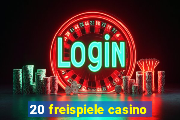 20 freispiele casino