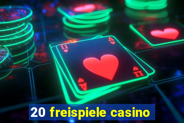 20 freispiele casino