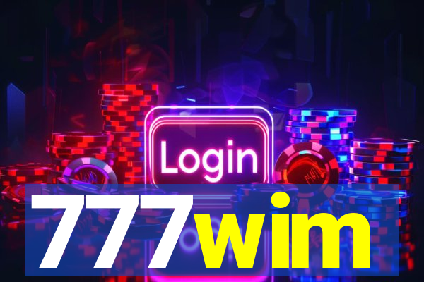 777wim