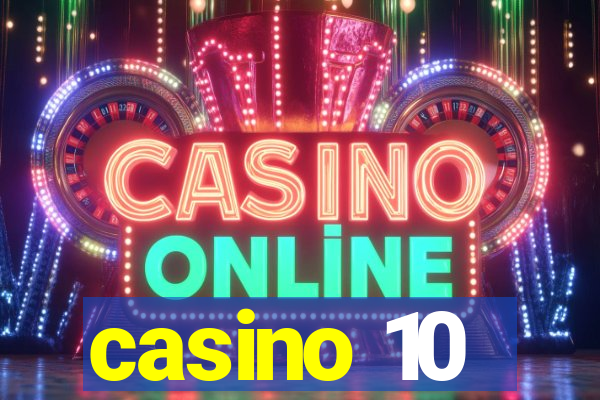 casino 10