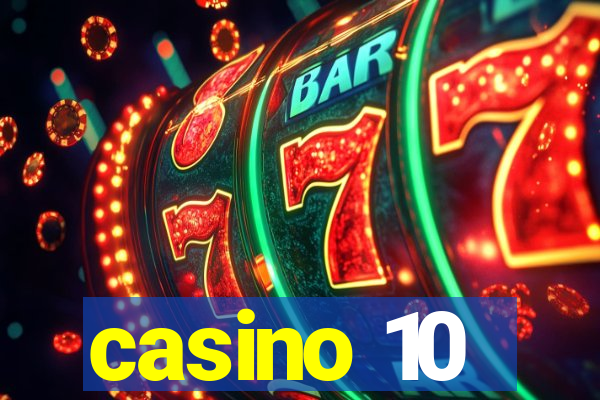 casino 10