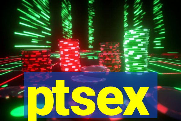 ptsex