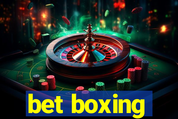 bet boxing