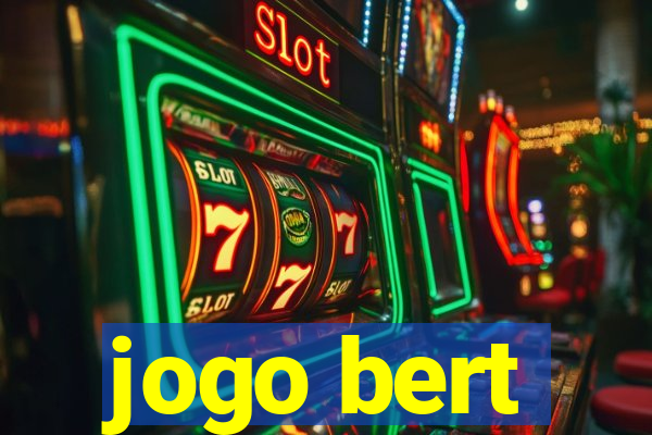 jogo bert