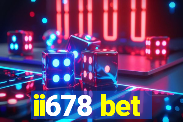 ii678 bet