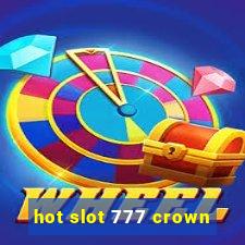 hot slot 777 crown